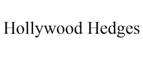 HOLLYWOOD HEDGES
