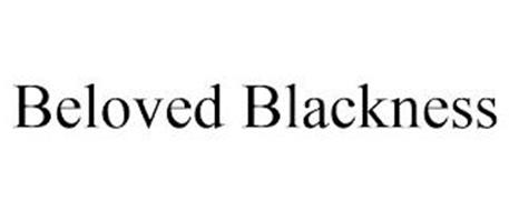 BELOVED BLACKNESS