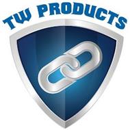 TW PRODUCTS