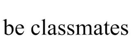 BE CLASSMATES