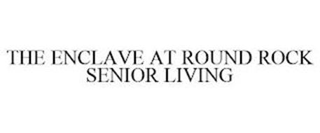 THE ENCLAVE AT ROUND ROCK SENIOR LIVING