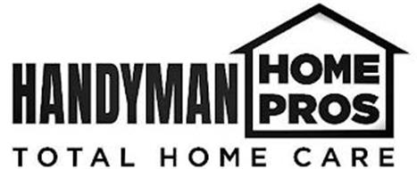 HANDYMAN HOME PROS TOTAL HOME CARE