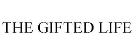 THE GIFTED LIFE