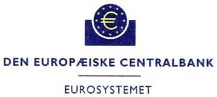 ¿ DEN EUROPÆISKE CENTERALBANK EUROSYSTEMET