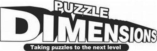 PUZZLE DIMENSIONS TAKING PUZZLES TO THE NEXT LEVEL