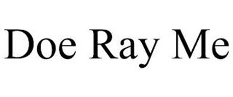 DOE RAY ME