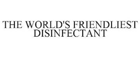 THE WORLD'S FRIENDLIEST DISINFECTANT