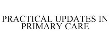 PRACTICAL UPDATES IN PRIMARY CARE