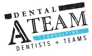 DENTAL A TEAM CONSULTING DENTISTS + TEAMS