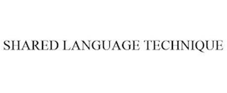 SHARED LANGUAGE TECHNIQUE