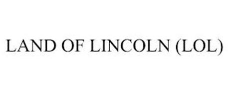 LAND OF LINCOLN (LOL)