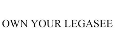 OWN YOUR LEGASEE