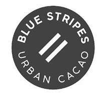 BLUE STRIPES URBAN CACAO