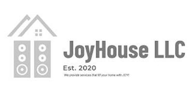 JOYHOUSE LLC EST. 2020 WE PROVIDE SERVICES THAT FILL YOUR HOME WITH JOY!