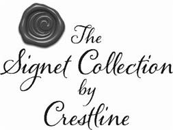 THE SIGNET COLLECTION BY CRESTLINE