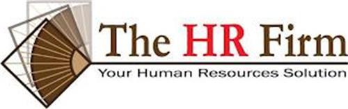 THE HR FIRM YOUR HUMAN RESOURCES SOLUTION
