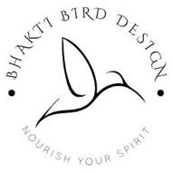 BHAKTI BIRD DESIGN NOURISH YOUR SPIRIT
