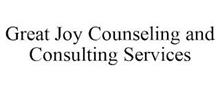 GREAT JOY COUNSELING AND CONSULTING SERVICES