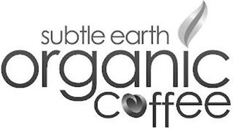 SUBTLE EARTH ORGANIC COFFEE