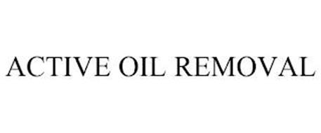 ACTIVE OIL REMOVAL