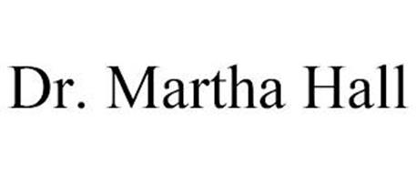 DR. MARTHA HALL