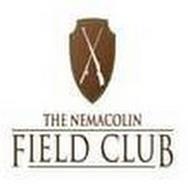 THE NEMACOLIN FIELD CLUB