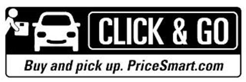 CLICK & GO BUY AND PICK UP. PRICESMART.COM