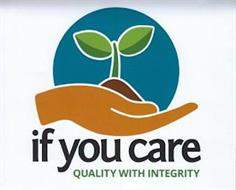 IF YOU CARE QUALITY WITH INTEGRITY