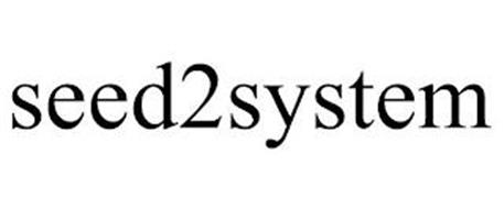 SEED2SYSTEM