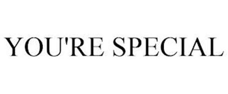 YOU'RE SPECIAL