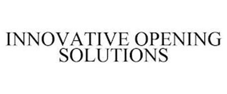 INNOVATIVE OPENING SOLUTIONS