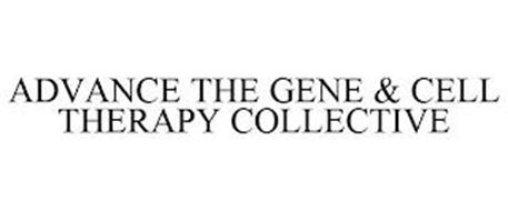 ADVANCE THE GENE & CELL THERAPY COLLECTIVE