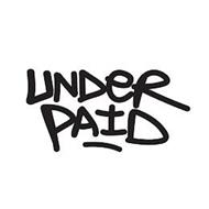 UNDERPAID