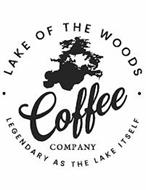 LAKE OF THE WOODS COFFEE COMPANY LEGENDARY AS THE LAKE ITSELF