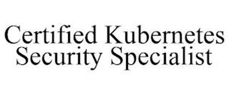 CERTIFIED KUBERNETES SECURITY SPECIALIST
