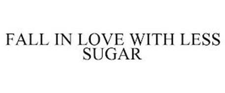 FALL IN LOVE WITH LESS SUGAR