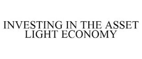 INVESTING IN THE ASSET LIGHT ECONOMY