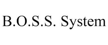 B.O.S.S. SYSTEM