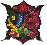 ECHELON S