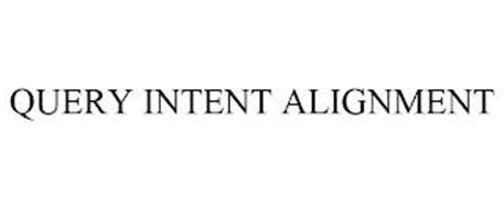QUERY INTENT ALIGNMENT