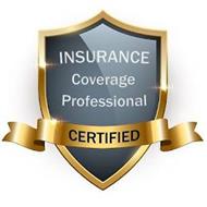 INSURANCE COVERAGE PROFESSIONAL CERTIFIED