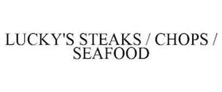LUCKY'S STEAKS / CHOPS / SEAFOOD