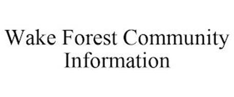 WAKE FOREST COMMUNITY INFORMATION