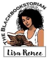 THE BLACKBOOKSTORIAN LISA RENEE