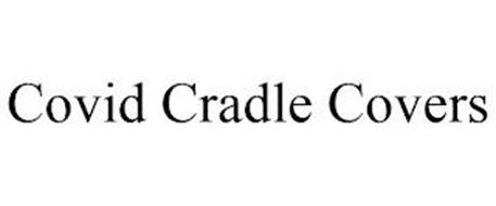 COVID CRADLE COVERS
