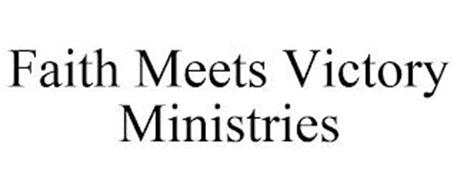 FAITH MEETS VICTORY MINISTRIES
