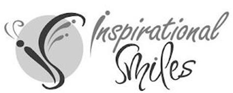 IS INSPIRATIONAL SMILES