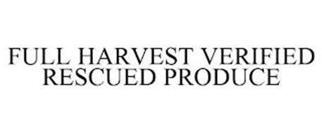 FULL HARVEST VERIFIED RESCUED PRODUCE