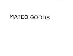 MATEO GOODS