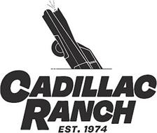 CADILLAC RANCH EST. 1974
